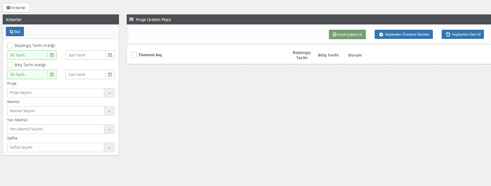 Proje Üretim Planı Nasıl Kullanılır?